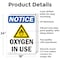 Signmission Oxygen In Use, 18 in W x Rectangle, Aluminum OS-2PACK-NS-A-1824-V-17098 - alternate 4